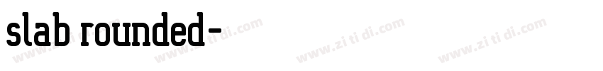 slab rounded字体转换